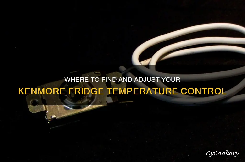 how to kenmore refrigerator temperature control location