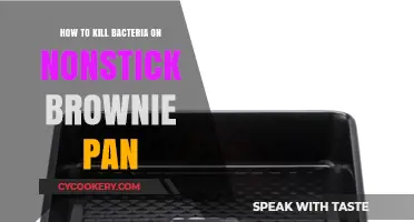 Killing Bacteria on Nonstick Brownie Pans: Effective Tips