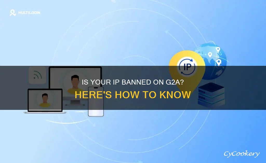 how to know if your ip panned from g2a