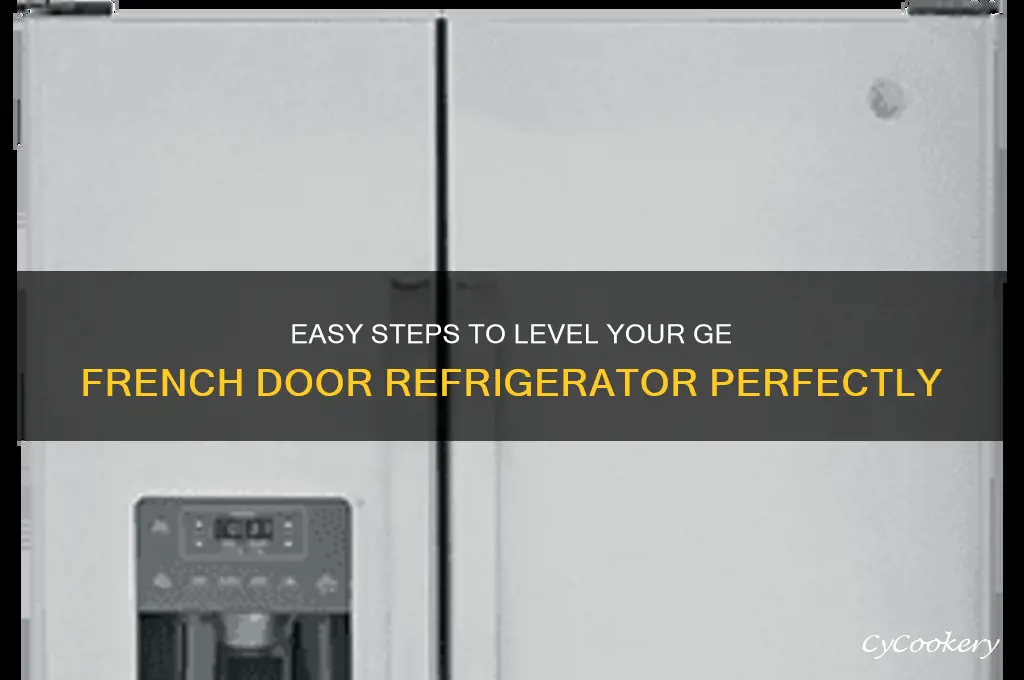 how to level ge french door refrigerator