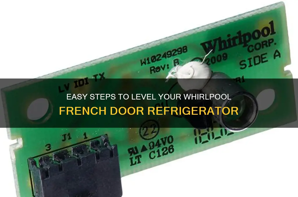 how to level whirlpool french door refrigerator