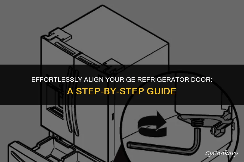 how to lift a ge refrigerator door to alig