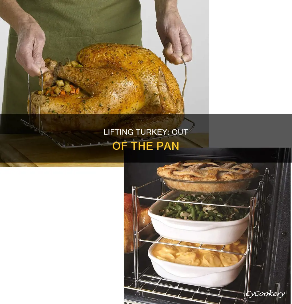 how to lift turkey out of roasting pan