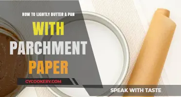 Butter a Pan: Parchment Paper Method