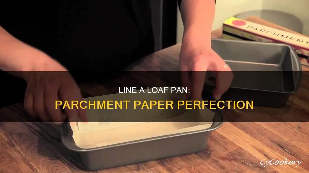 how to line a loaf pan with parchment paper