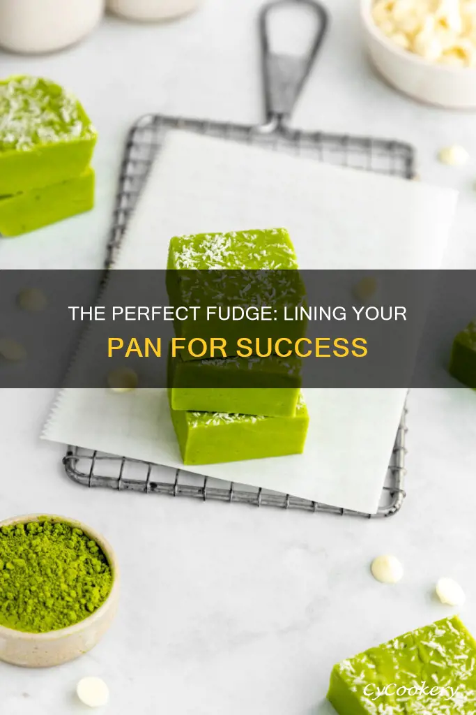 how to line a pan for fudge