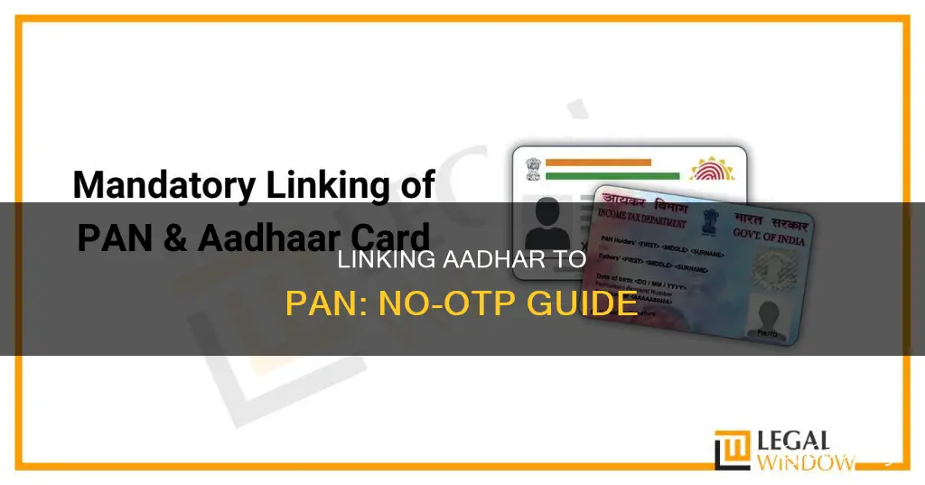 how to link aadhar to pan without otp