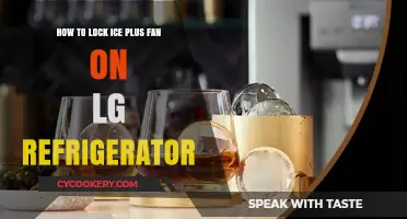 Mastering Your LG Fridge: Locking Ice Plus Fan Mode Made Easy