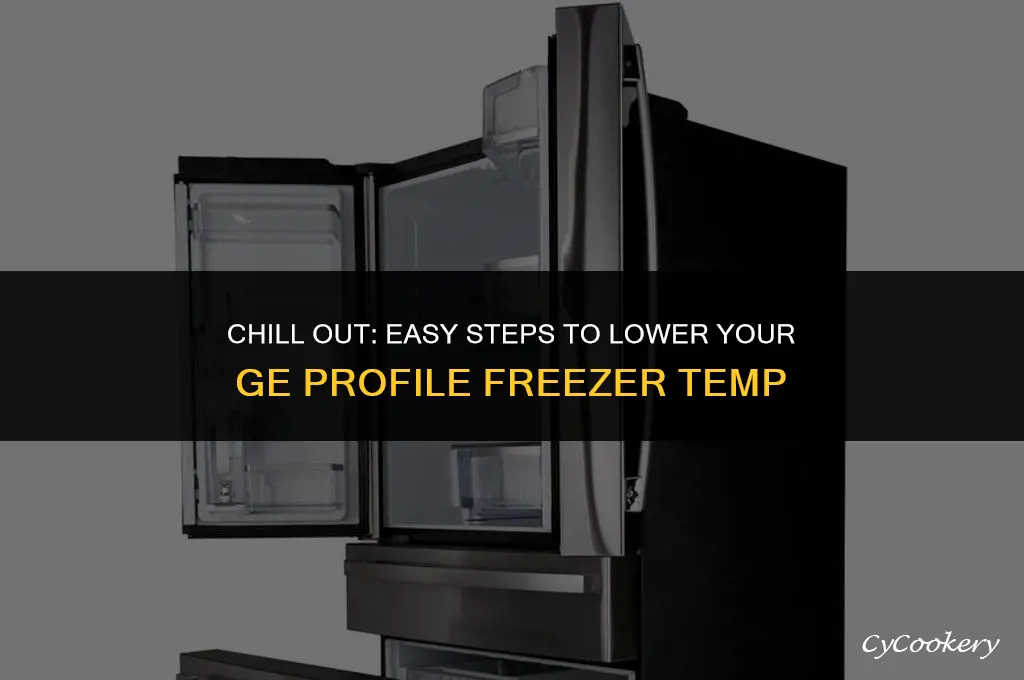 how to lower freezer temp on ge profile refrigerator