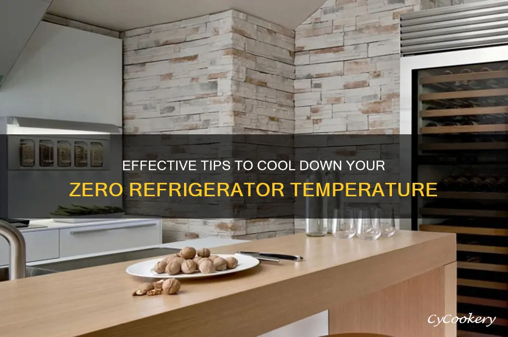 how to lower temp on zero refrigerator
