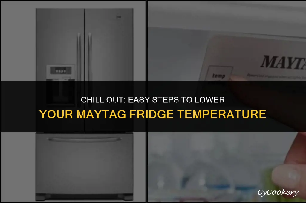 how to lower the temperature on a maytag refrigerator