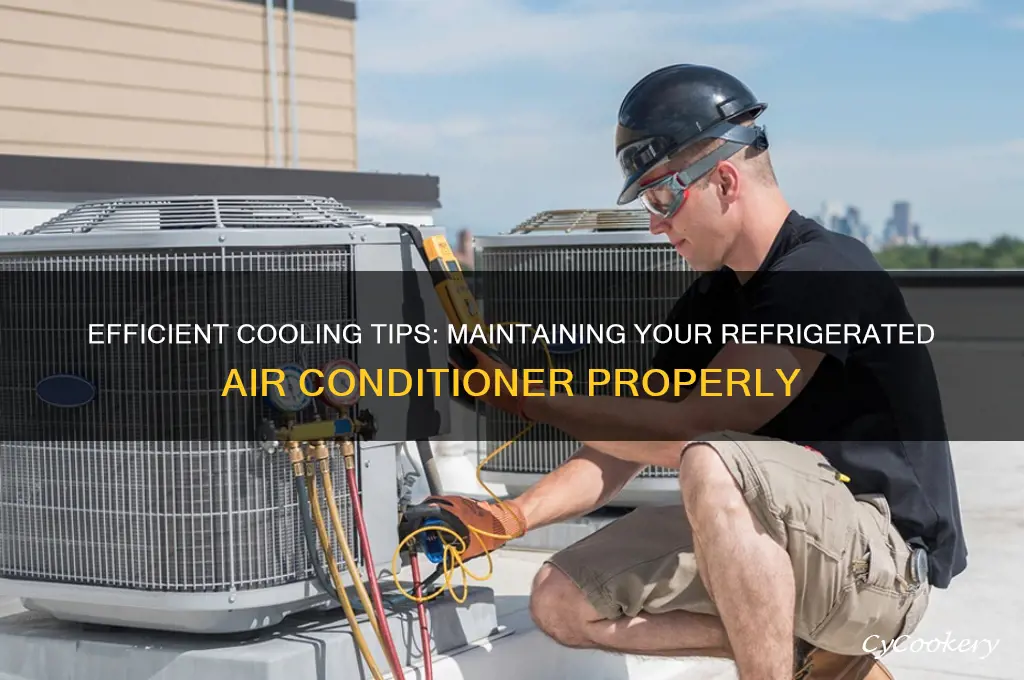 how to maintain a refrigerated air conditioner