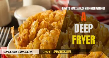 Make a Bloomin' Onion Without a Deep Fryer: Easy Tricks