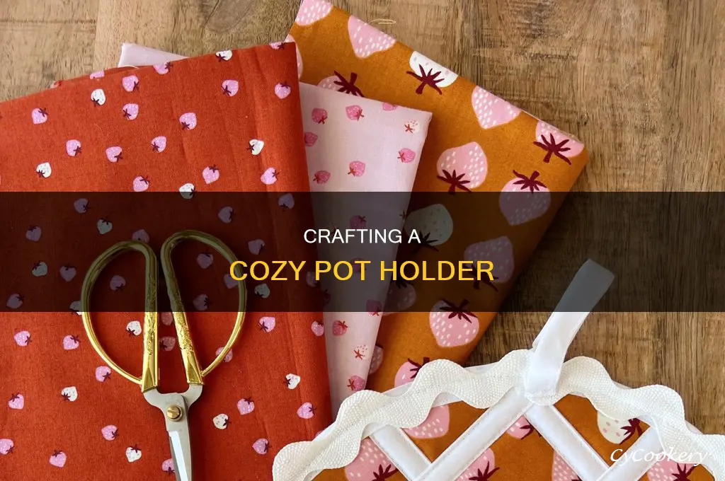 how to make a cooking pot holder