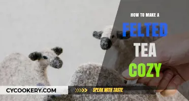 Crafting Cozy Comfort: A Guide to Making Felted Tea Cozies