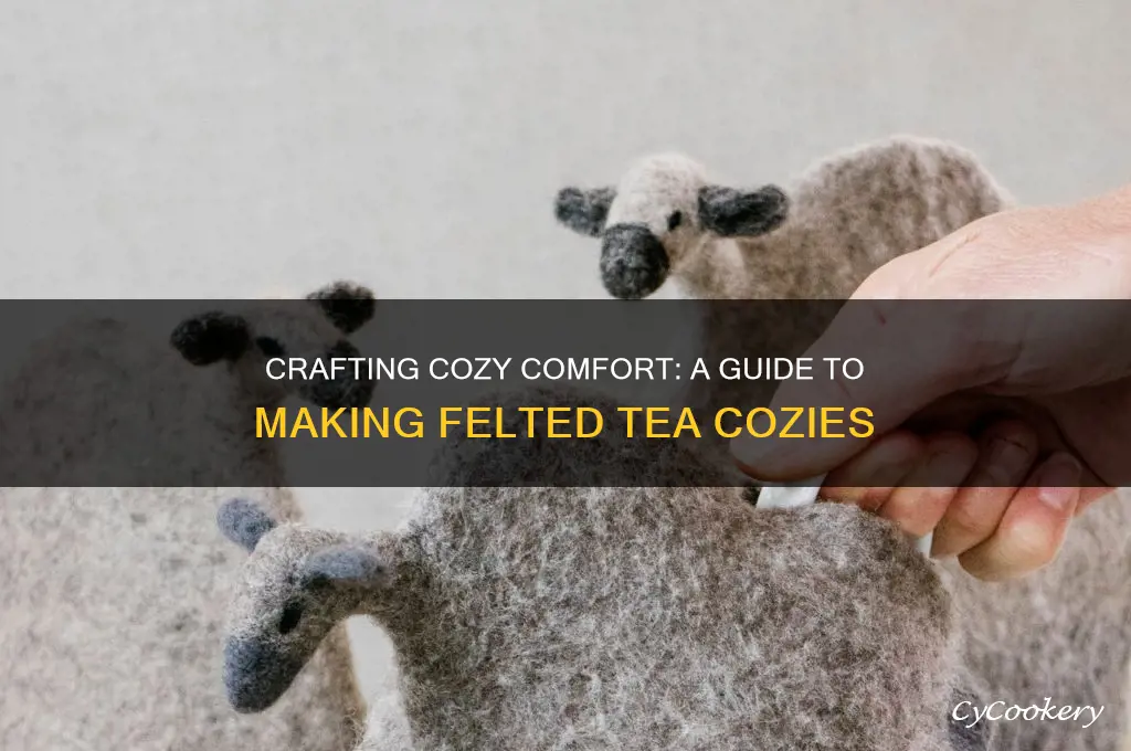 how to make a felted tea cozy