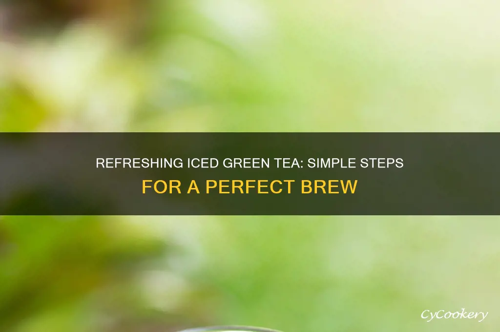 how to make a glass of iced green tea