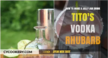 Crafting Tito's Rhubarb Jelly Jar Cocktails: A Sweet & Tangy Recipe