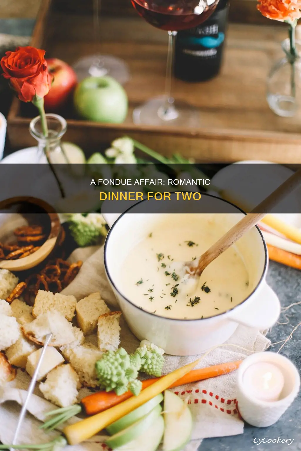 how to make a romantic fondue dinner