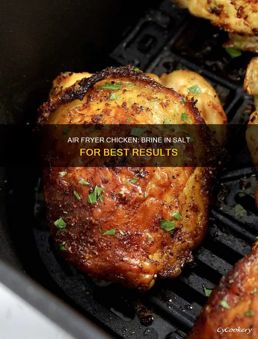 how to make air fryer chicken marinated in salt brine