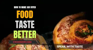 Air Fryer Secrets: Better Taste, Better Food