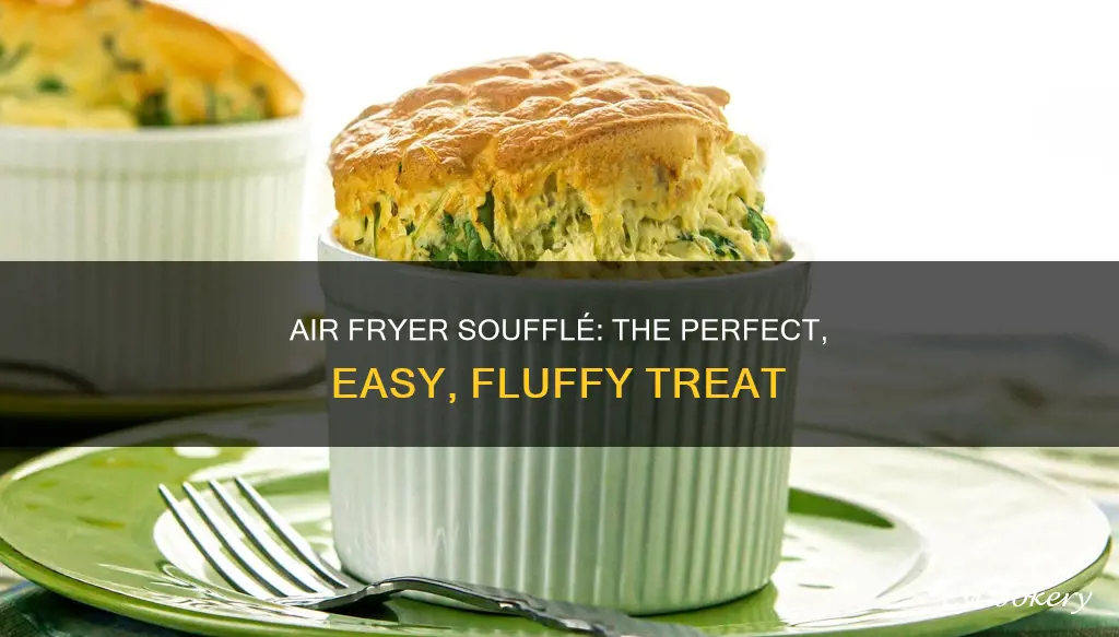 how to make an air fryer souflee