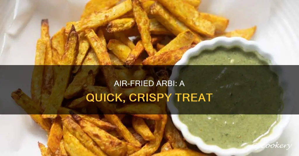 how to make arbi in air fryer