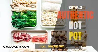 The Art of Hot Pot: A Guide to Creating an Authentic Feast