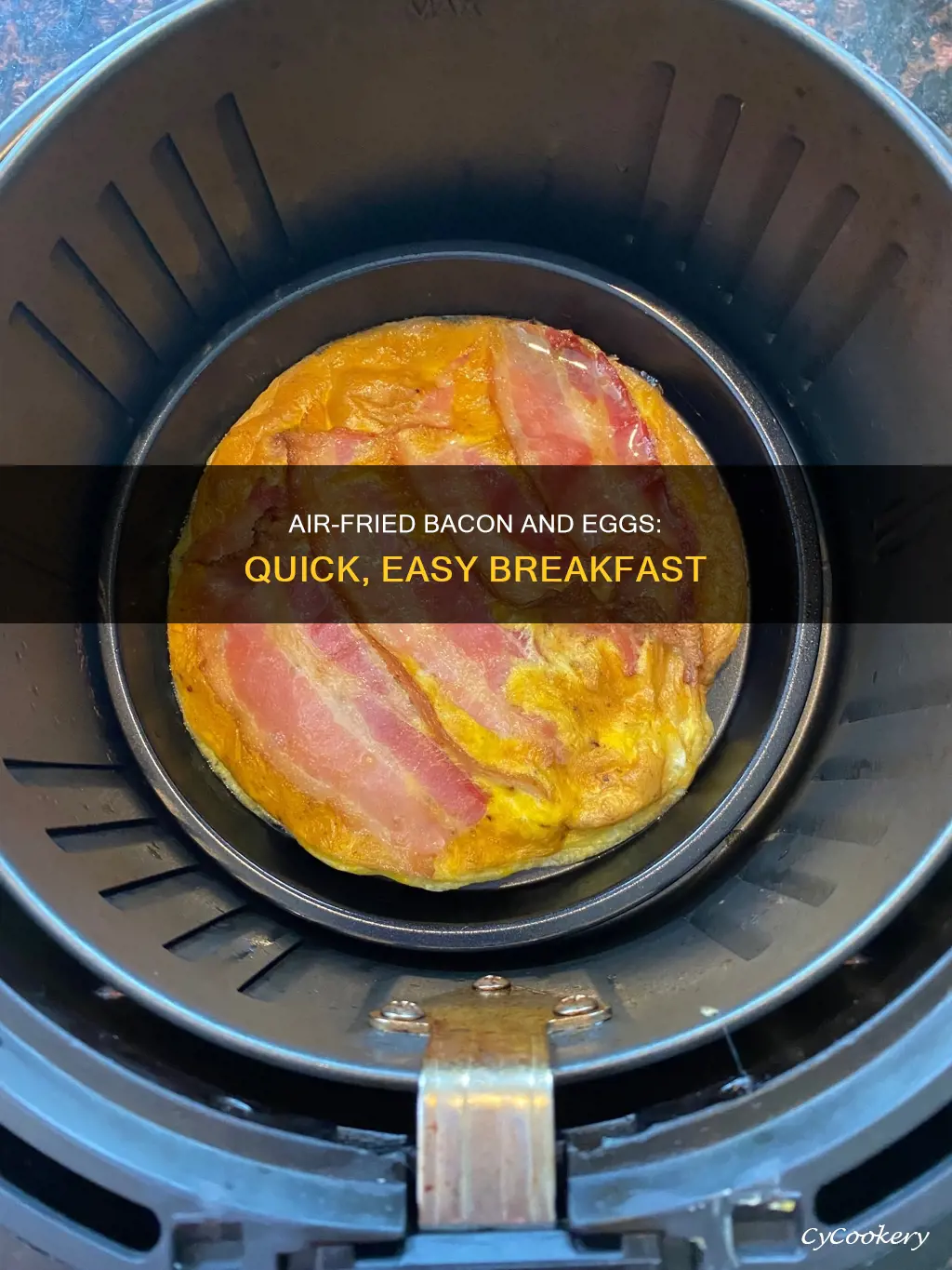 how to make bacon and eggs in air fryer