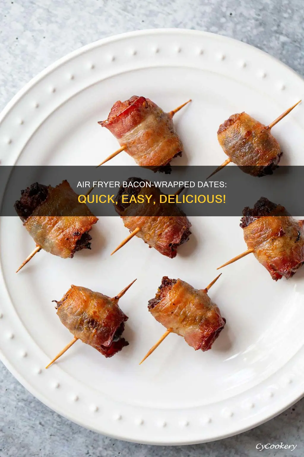 how to make bacon wrapped dates in air fryer