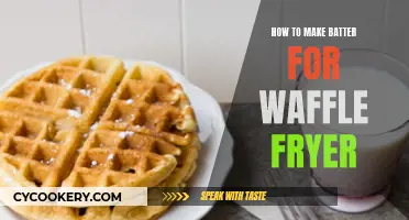 Waffle Fryer Batter: The Perfect Recipe for Crisp Treats