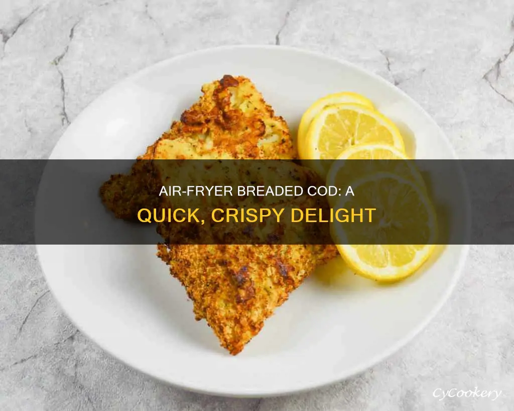 how to make breaded cod in air fryer