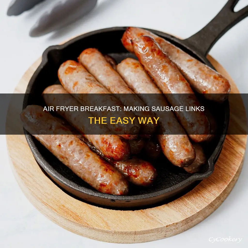 how to make breakfast sausage links in air fryer