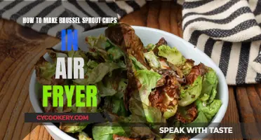 Air Fryer Brussels Sprout Chips: Quick, Easy, Delicious!