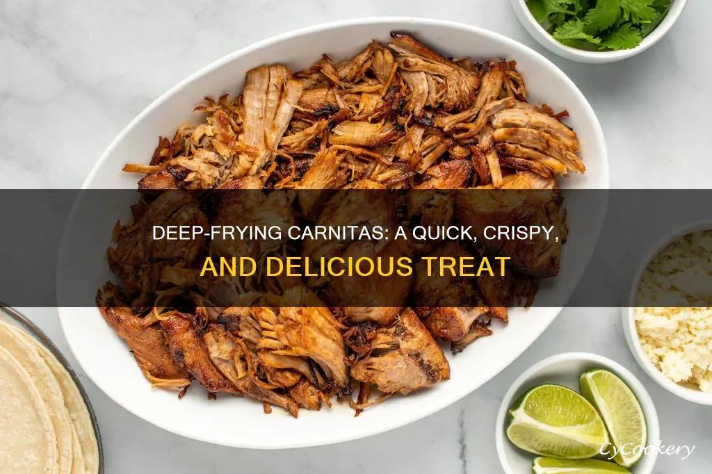 how to make carnitas in a deep fryer