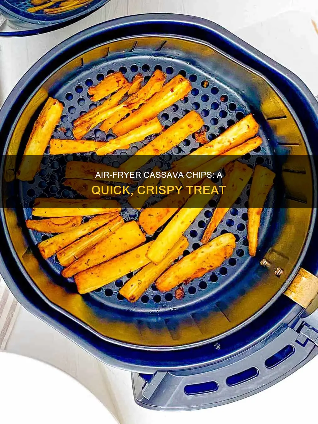 how to make cassava chips in air fryer