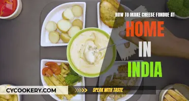 Cheese Fondue: A Homemade Indian Delicacy