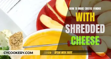 Shredded Cheese Fondue: A Quick, Easy, Cheesy Delight