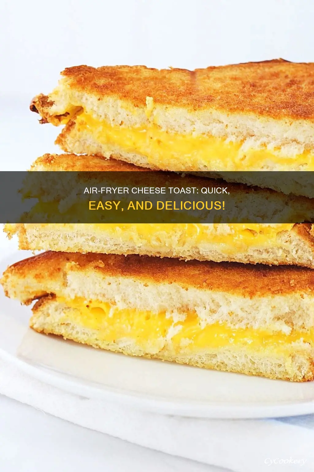 how to make cheese toast in air fryer