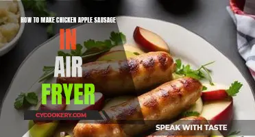 Air-Fried Chicken-Apple Sausage: Quick, Easy, Delicious!