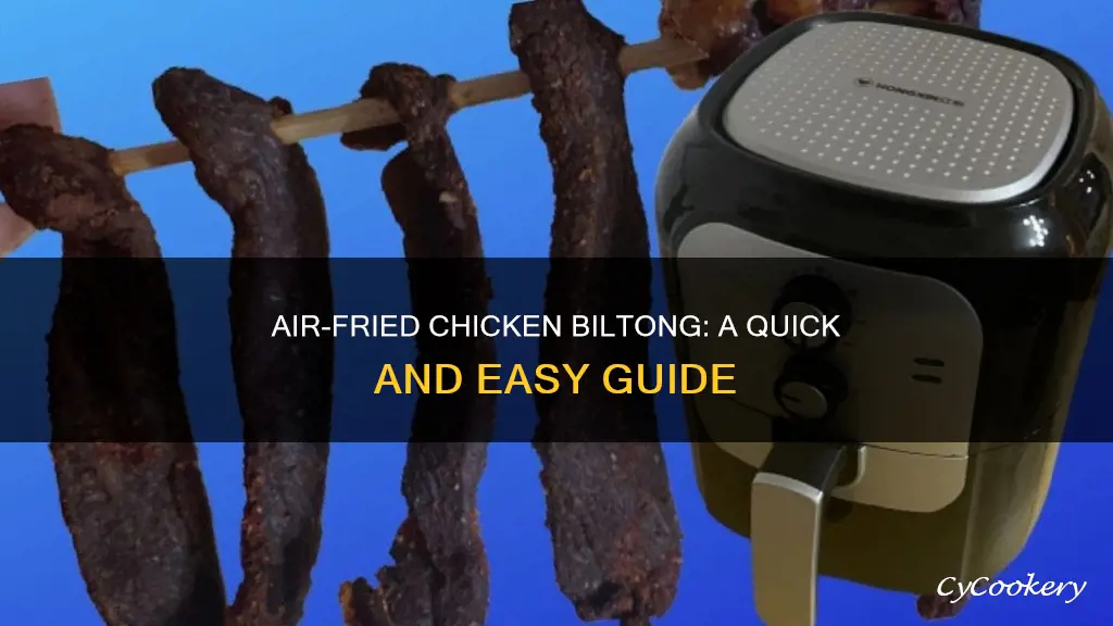 how to make chicken biltong in air fryer