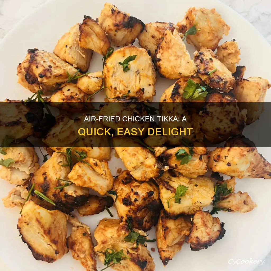 how to make chicken tikka in air fryer