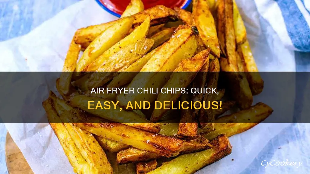 how to make chilli chips in air fryer