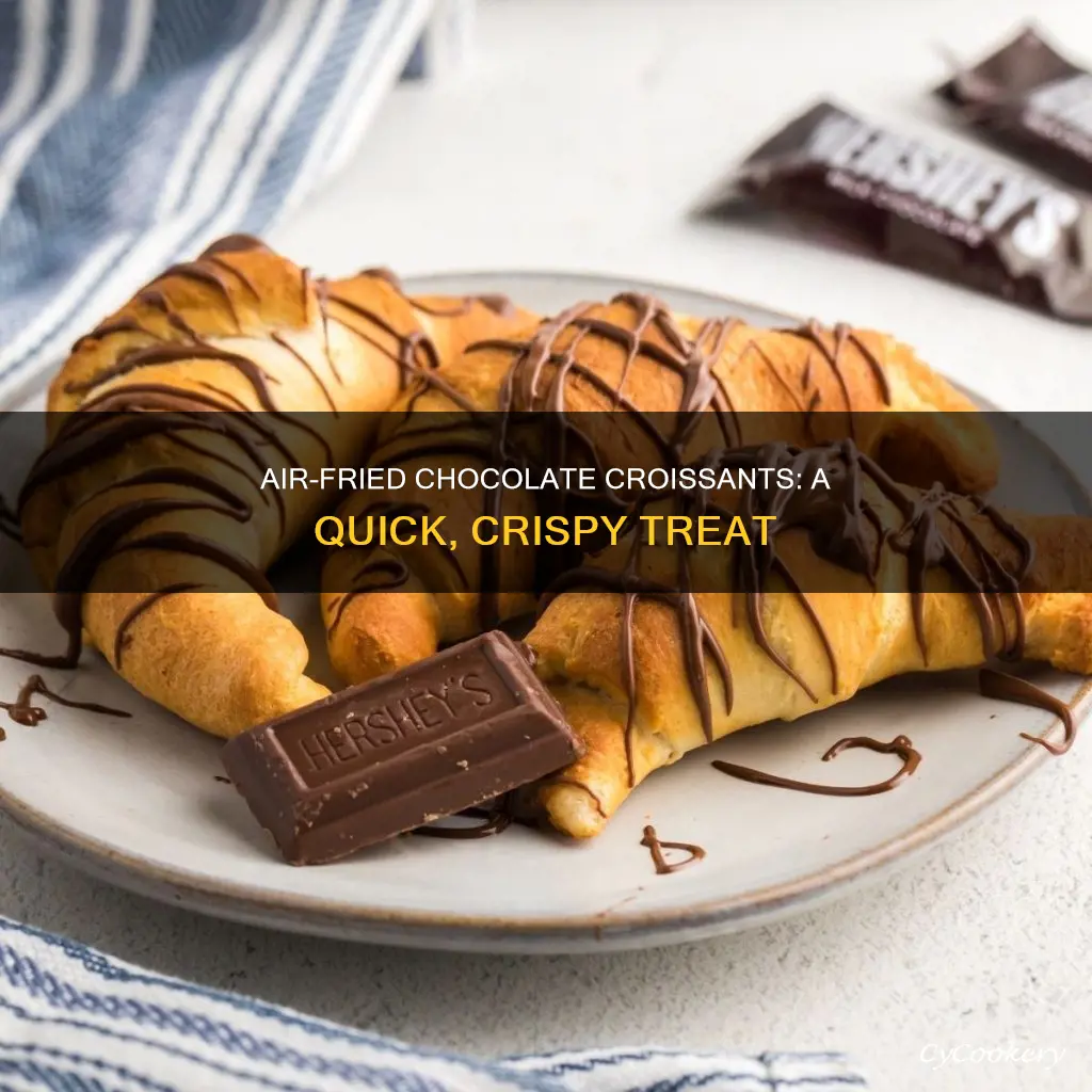 how to make chocolate croissants in air fryer