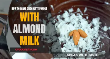 Chocolate Fondue: Making It Creamy with Almond Milk