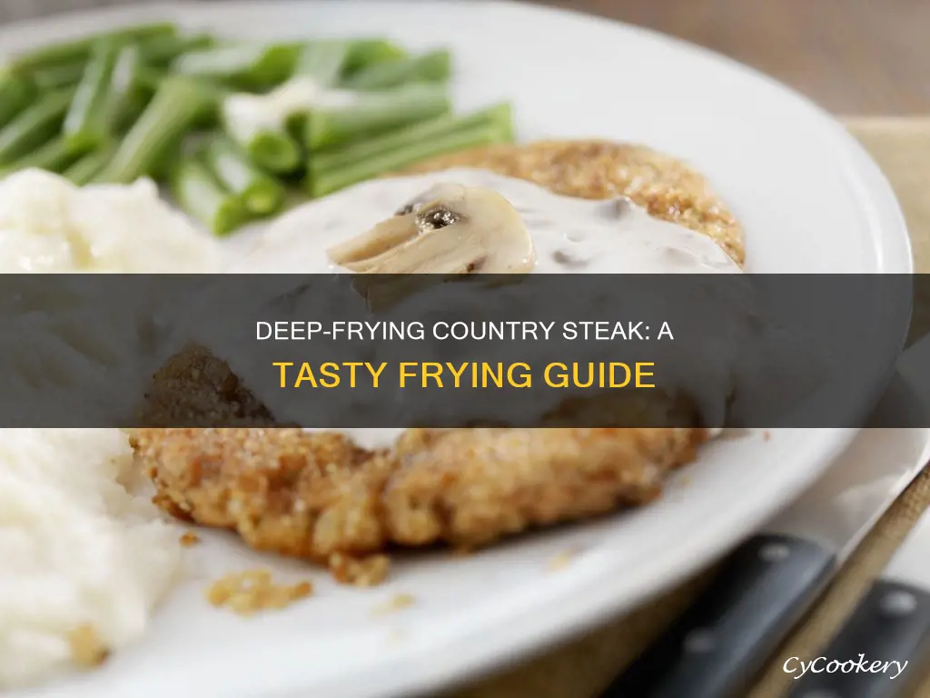 how to make country fried steak in a deep fryer