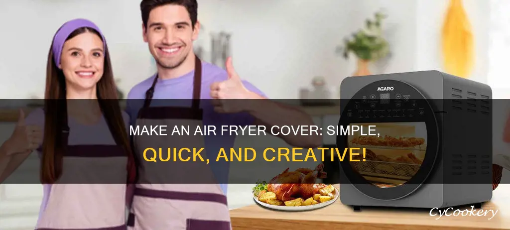 how to make cover for air fryer