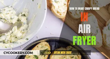 Make Crispy Bread in Your Air Fryer: Quick, Easy Steps