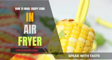 Air-Fryer Crispy Corn: Quick, Easy, and Delicious