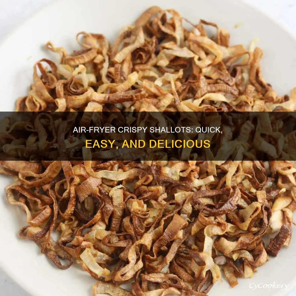 how to make crispy shallots in air fryer